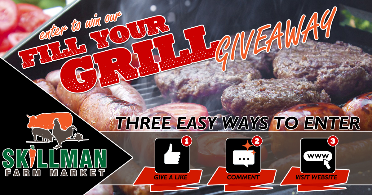 Fill Your Grill Giveaway from Skillman Farm Market and Butcher Shop